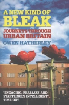 Image of A New Kind of Bleak by Owen Hatherley Paperback