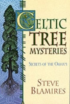 Image of Celtic Tree Mysteries by Steve Blamires Paperback