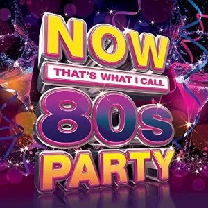 Image of Now That's What I Call 80's Party CD