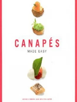 Image of Canaps Made Easy by Abigail Brown and Melissa Webb Paperback