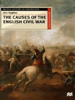 Image of The Causes of the English Civil War by Ann Hughes Paperback