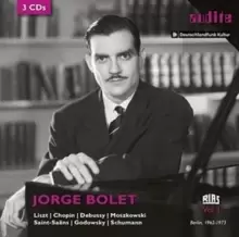 image of Jorge Bolet: Liszt/Chopin/Debussy/Moszkowski/Saint-Saens/...