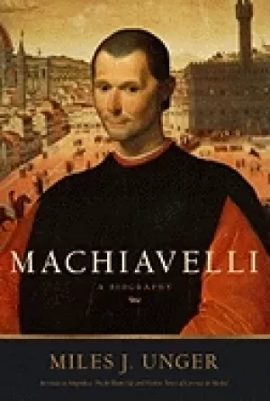Image of machiavelli a biography