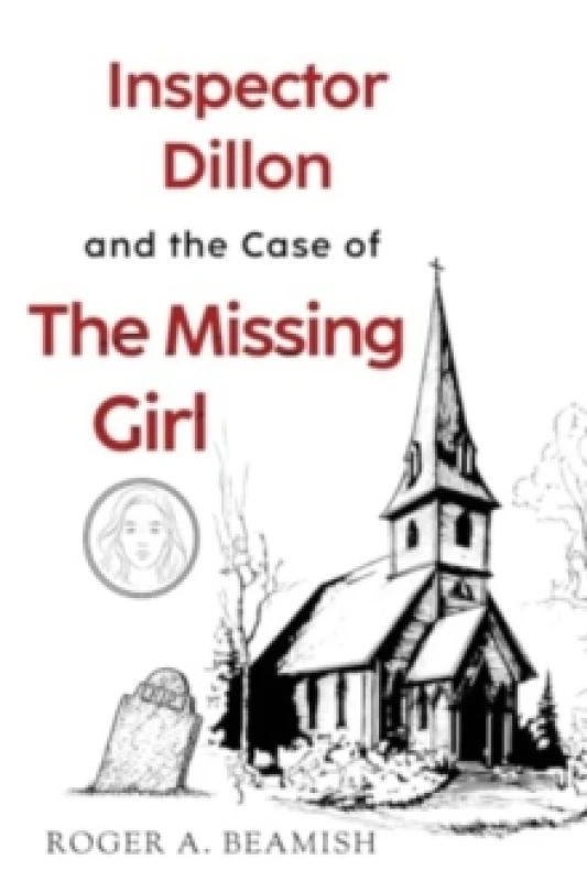 Image of Inspector Dillon and the Case of the Missing Girl Paperback / softback