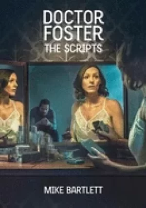 Image of doctor foster the scripts