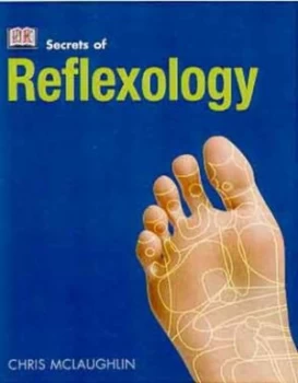 Image of Secrets of Reflexology by Chris Mclaughlin and Nicola M Hall Book