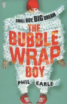 Image of The Bubble Wrap Boy by Phil Earle Paperback