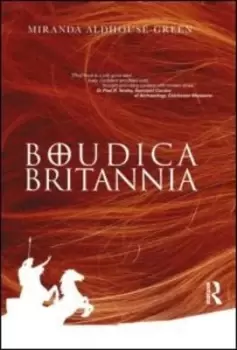 Image of Boudica Britannia by Miranda J. Aldhouse-Green