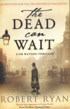 Image of The Dead Can Wait by Robert Ryan Paperback