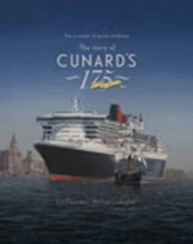 Image of The Story of Cunards 175 Years by Eric Flounders Hardback