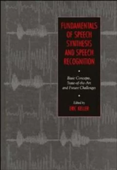 Image of Fundamentals of Speech Synthesis and Speech Recognition by E. Keller Hardback
