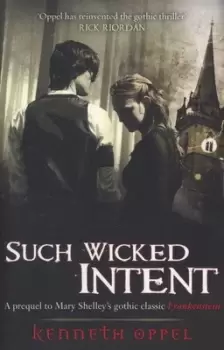 Image of Such wicked intent by Kenneth Oppel