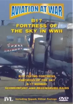 Image of Aviation at War: B17 Fortress of the Sky in World War 2 - DVD - Used