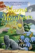 Image of mums and mayhem a magic garden mystery