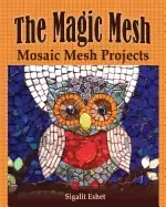 Image of magic mesh mosaic mesh projects