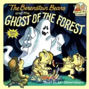 Image of berenstain bears and the ghost of the forest
