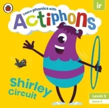 Image of Actiphons Level 3 Book 6 Shirley Circuit : Learn phonics and get active with Actiphons!