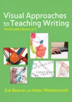 Image of Visual Approaches to Teaching Writing by Eve Bearne Paperback