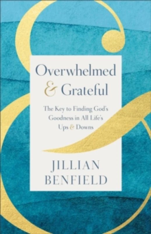 Image of Overwhelmed & Grateful. Paperback. By Jillian Benfield Books