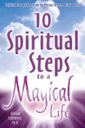 Image of 10 spiritual steps to a magical life