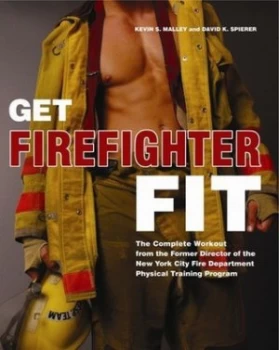 Image of Get Firefighter Fit by Kevin S. Malley Paperback