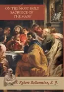 Image of on the most holy sacrifice of the mass