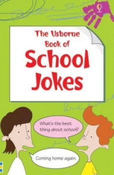 Image of The Usborne Book of School Jokes by Laura Howell and Leonard Le Rolland Book