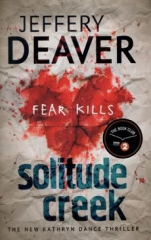 Image of Solitude Creek by Jeffery Deaver Hardback