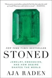 Image of Stoned : Jewelry, Obsession, and How Desire Shapes the World