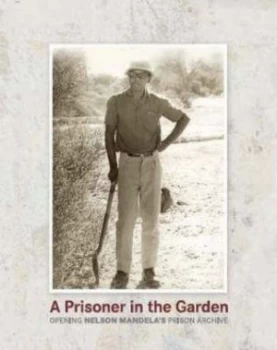 Image of A Prisoner in the Garden Hardback