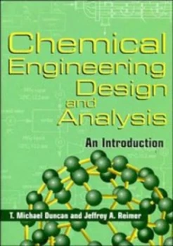 Image of Chemical Engineering Design and Analysis by T. Michael Duncan Paperback