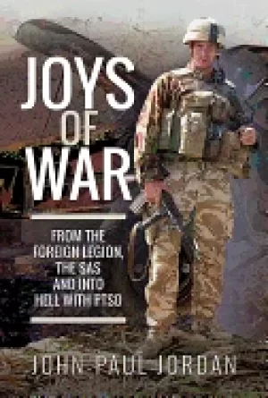 Image of joys of war from the foreign legion and the sas and into hell with ptsd