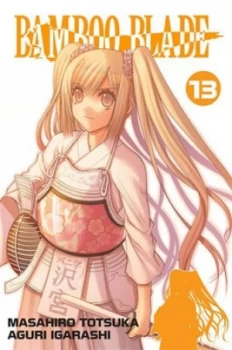 Image of Bamboo Blade. Vol. 13 by Masahiro Totsuka Book