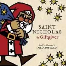 Image of Saint Nicholas the Giftgiver - The History and Legends of the Real Santa Claus