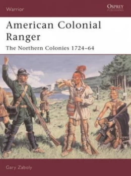 Image of American Colonial Ranger by Gary Zaboly Paperback
