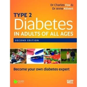 Image of Type 2 Diabetes in Adults of All Ages: How to Become an Expert on Your Own Diabetes by Anne Kilvert, Charles Fox (Paperback,...