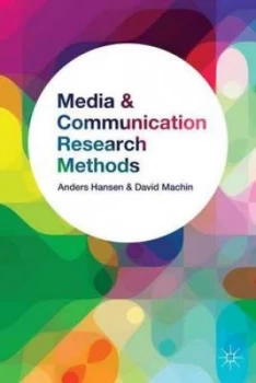 Image of Media and Communication Research Methods by Anders Hansen Paperback