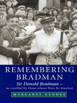 Image of Remembering Bradman by Margaret Geddes Hardback