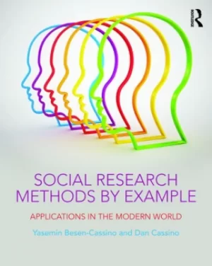 Image of Social Research Methods by ExampleApplications in the Modern World
