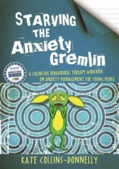 Image of Starving the anxiety gremlin by Kate Collins-Donnelly
