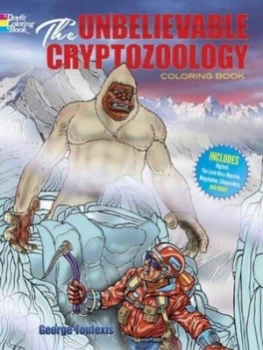 Image of The Unbelievable Cryptozoology Coloring Book by George Toufexis Paperback