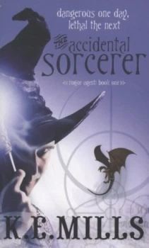 Image of The Accidental Sorcerer by K. E. Mills Paperback