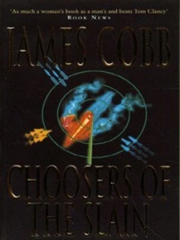 Image of Choosers of the Slain by James Cobb Paperback