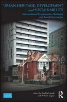 Image of Urban Heritage Development and Sustainability by Sophia Labadi Paperback