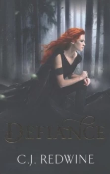 Image of Defiance by C.J. Redwine Paperback