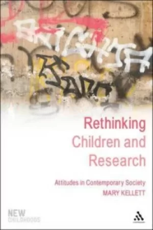 Image of Rethinking children and research by Mary Kellett