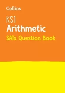 Image of KS1 Maths Arithmetic SATs Practice Question Book : For the 2022 Tests