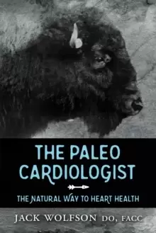 Image of The Paleo Cardiologist : The Natural Way to Heart Health