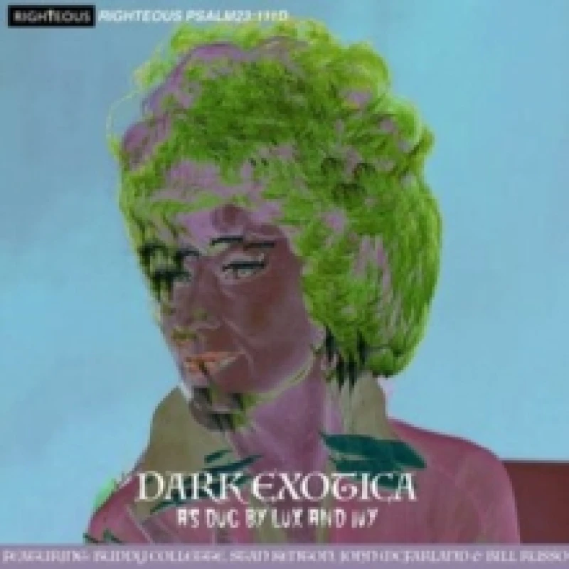 Image of Dark Exotica: As Dug By Lux and Ivy CD / Album