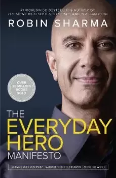 Image of The Everyday Hero Manifesto by Robin Sharma